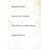 Jawohl, der Schmitt. Zehn Briefe aus Plettenberg.