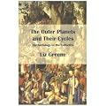 The Outer Planets and Their Cycles: The Astrology of the Collective