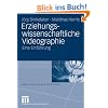 Erziehungswissenschaftliche Videographie: Eine Einf�hrung (Qualitative Sozialforschung)