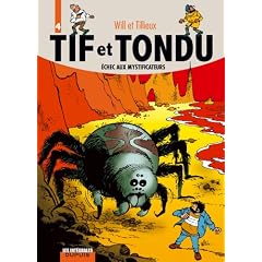 Tif et Tondu, l'int�grale tome 4 : �chec aux mystificateurs