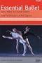 Essential Ballet: Kirov Ballet at Covent Garden, London and Gala Performance from Red Square, Moscow