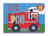 Little Movers:To the Rescue