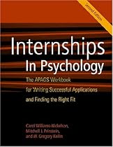 Internships in Psychology: The APAGS Workbook for Writing Successful Applications and Finding the Right Fit