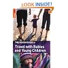The Rough Guide to Travel with Babies & Young Children (Rough Guides Reference Titles)