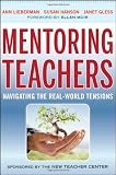 Mentoring Teachers: Navigating the Real-World Tensions