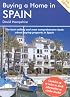 Buying a Home in Spain, 6th Edition: A Survival Handbook (Buying a Home in Spain)