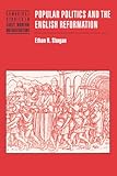 Popular Politics and the English Reformation (Cambridge Studies in Early Modern British History)