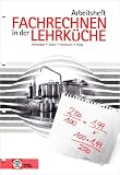 Produkt-Bild: Fachrechnen in der Lehrk&uuml;che