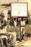 The Florida Keys: A History of the Pioneers