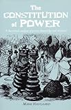 The constitution of power : a theoretical analysis of power, knowledge and structure