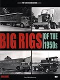Big Rigs of the 1950s (Crestline)