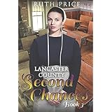 lancaster county second chances book 3 volume 3