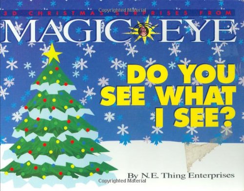 do you see what i see 3d christmas surprises from magic eye