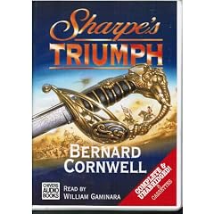 Sharpe's Triumph: Complete & Unabridged (Richard Sharpe Adventure)