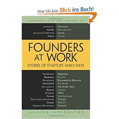 Founders at Work: Stories of Startups' Early Days (Recipes: a Problem-Solution Ap)