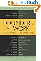 Founders at Work: Stories of Startups' Early Days (Recipes: a Problem-Solution Ap)