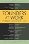 Founders at Work: Stories of Startups' Early Days (Recipes: a Problem-Solution Ap)