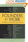 Founders at Work: Stories of Startups...
