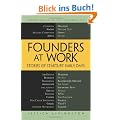 Founders at Work: Stories of Startups' Early Days (Recipes: a Problem-Solution Ap)
