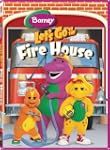 Barney: Lets Go to the Fire House