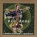 Bang Lime-Big Bang: A Daemon Multimedia Compilation [Enhanced CD]