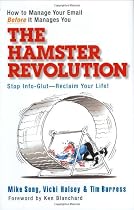 The Hamster Revolution: How to Manage Your Email Before it Manages You