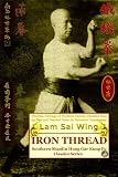 Iron Thread. Southern Shaolin Hung Gar Kung Fu Classics Series image