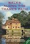 Walks Along the Thames Path (Globetrotter Walking Guides)
