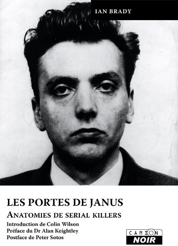 LES PORTES DE JANUS Anatomies de serial killers (Camion Noir) (French Edition)