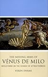 The missing arms of Vénus de Milo : reflections on the science of attractiveness