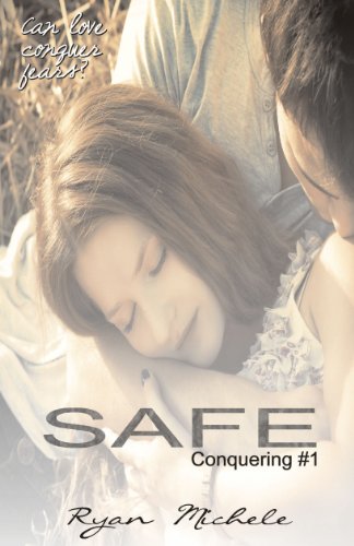 Safe (Conquering) by Ryan Michele