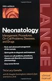 Neonatology : Management, Procedures, On-Call Problems, Diseases, Drugs (LANGE Clinical Science)