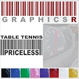 Sticker Decal Graphic - Barcode UPC Priceless Table Tennis Ping Pong Player Ball A767