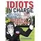 Get out  the "idiot" vote