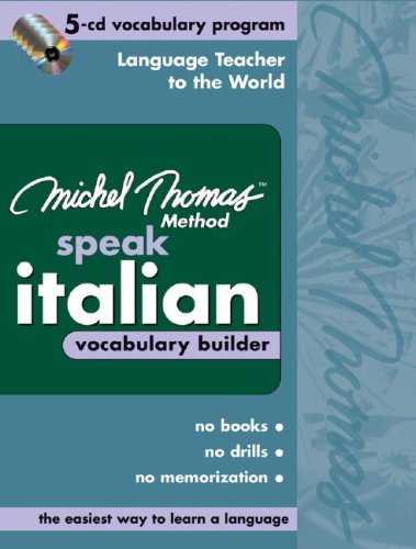 City Travel Guides Discounted  Books : Michel Thomas Speak Italian Vocabulary Builder: 5-CD Vocabulary Program (Michel Thomas)