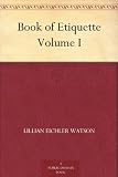 Book of Etiquette Volume I