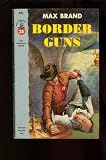 Border Guns