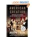 American Creation: Triumphs and Tragedies at the Founding of the Republic (Random House Large Print)