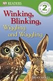 Winking, blinking, wiggling and waggling