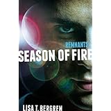 remnants season of fire a remnants novel