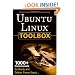 Ubuntu Linux Toolbox: 1000+ Commands for Ubuntu and Debian Power Users