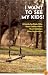 I Want to See My Kids!: A Guide for Dads Who Want Contact with Their Children After Separation