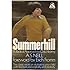 Summerhill: A Radical Approach to Childrearing