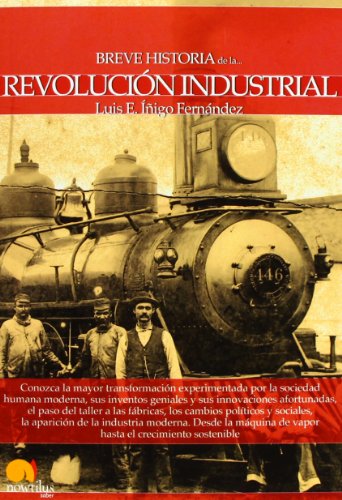 Breve historia de la Revoluci n industrial (Breve Historia Series) (Spanish Edition)