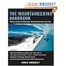 The Mountaineering Handbook: Modern Tools and Techniques That Will Take You to the Top