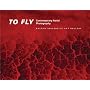 To Fly: Contemporary Aerial Photography