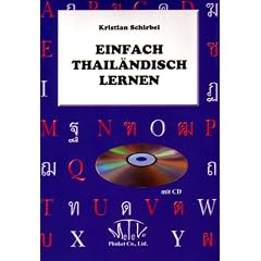 Einfach Thail�ndisch lernen - Buch mit CD. Einf�hrungskurs in die thail�ndische Sprache