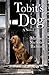 Tobit's Dog: A Novel