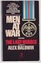 The Last Heroes (Men At War, Book 1)