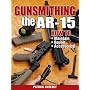 Gunsmithing - The AR-15